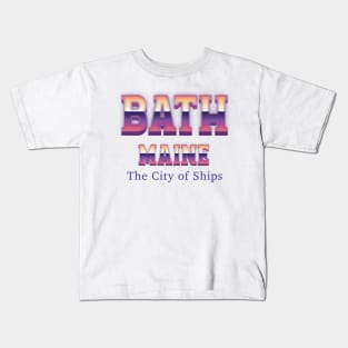 Bath Maine Kids T-Shirt